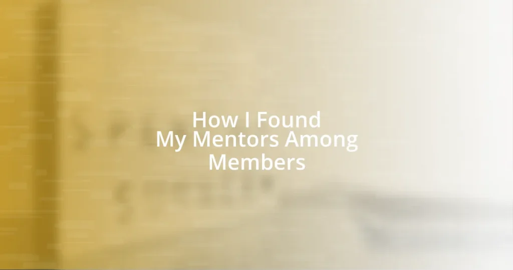 How I Found My Mentors Among Members