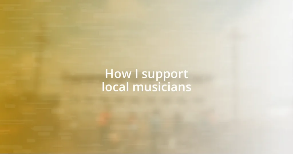 How I support local musicians