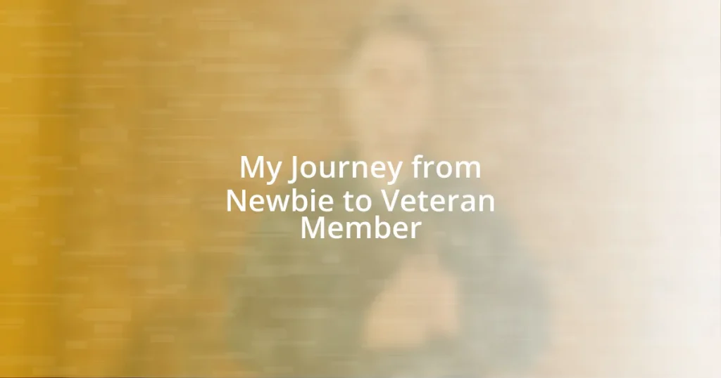 My Journey from Newbie to Veteran Member