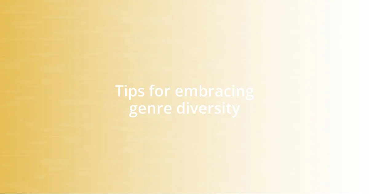 Tips for embracing genre diversity