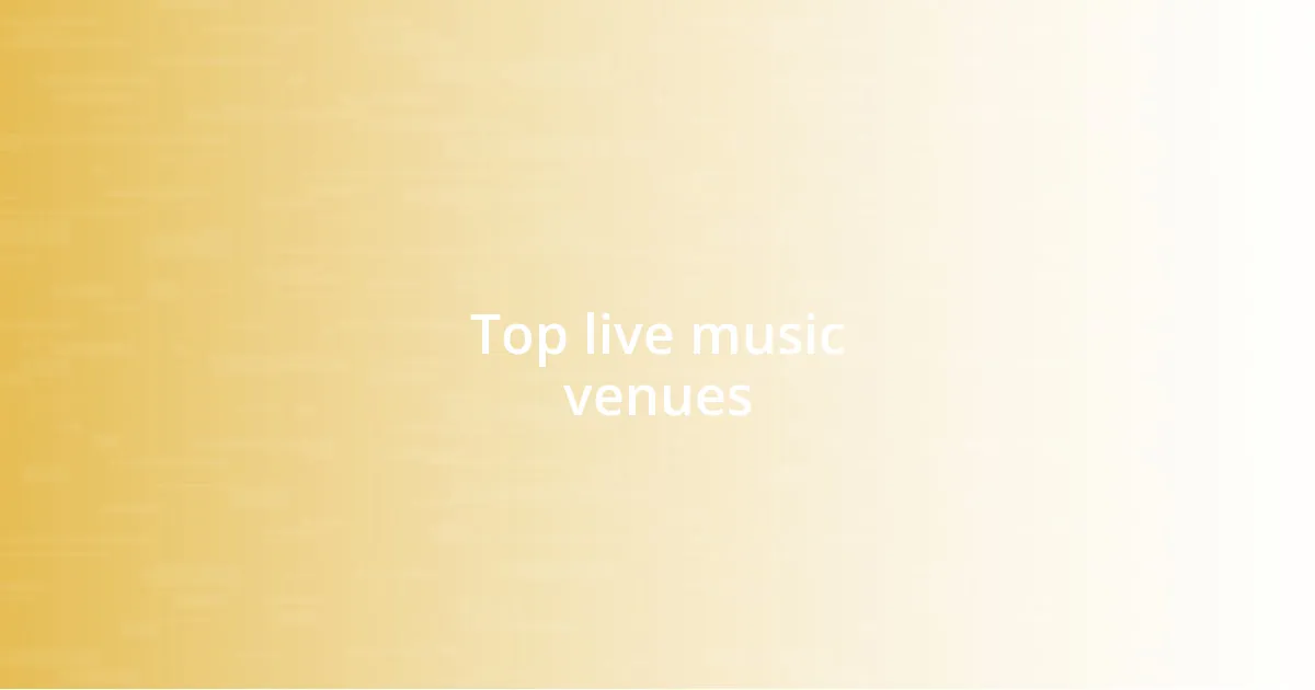 Top live music venues