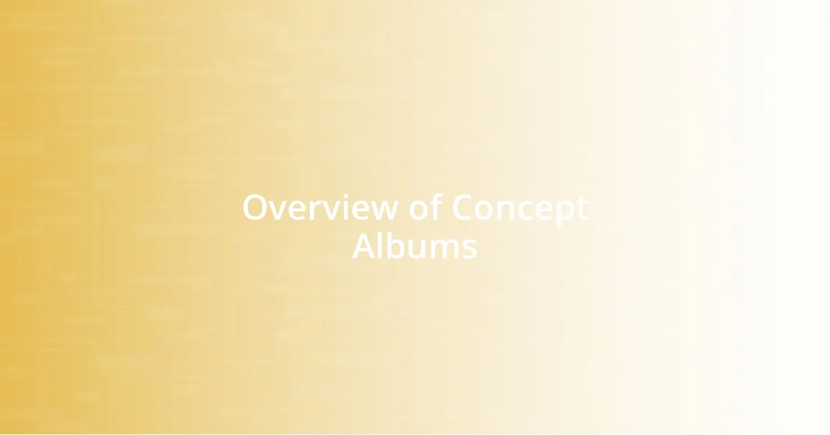 Overview of Concept Albums